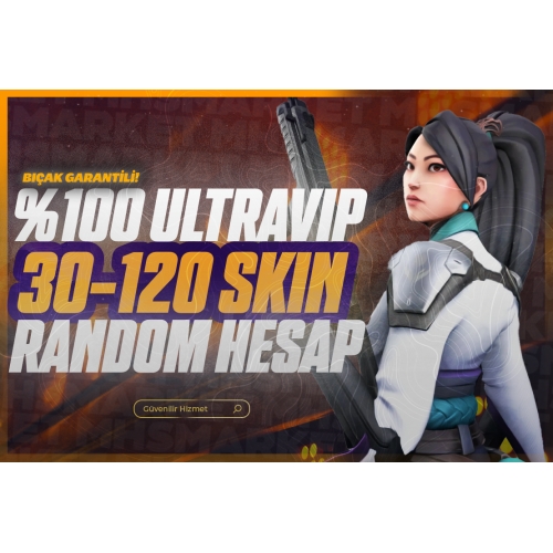  UltraVip 30-120 Skin Garantili Random Hesap